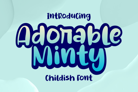 Adorable Minty: A Chic Display Font for Small Business Branding