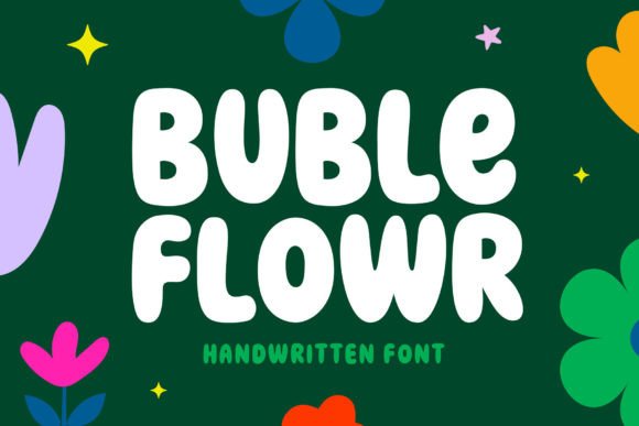 Buble Flowr: A Friendly Display Font for Digital Branding