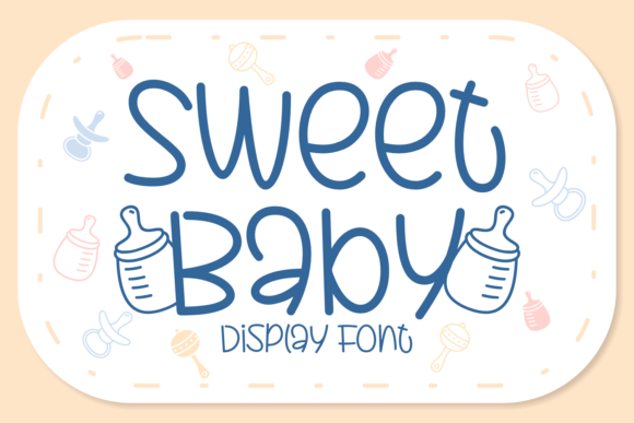 Sweety Baby: A Playful Display Font for Digital Charm