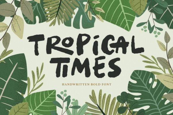 Tropical Times: A Bold Handwritten Font for Summer-Ready Brands
