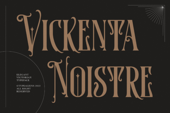 Vickenta Noistre: A Victorian Display Font That Feels Like a Secret Design Ally